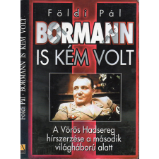 Anno Kiadó Bormann is kém volt - Földi Pál antikvárium - használt könyv