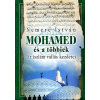 Anno Kiadó Mohamed és a többiek (Az iszlám vallás kezdetei)