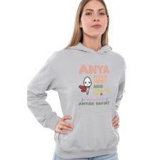  Anya köszi, hogy nem nyeltél le - Kapucnis Pulóver női pulóver, kardigán