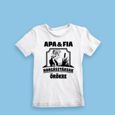 Apa és fia horgásztársak gyerek póló - Fehér 92 gyerek póló