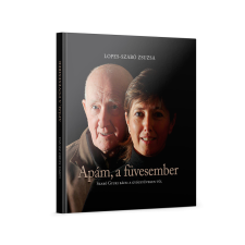  Apám, a füvesember - Lopes-Szabó Zsuzsa életmód, egészség