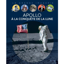  Apollo, à la conquête de la Lune – Cathy Franco idegen nyelvű könyv