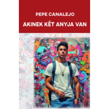 Aposztróf Kiadó Akinek két anyja van regény