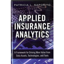  Applied Insurance Analytics – Patricia L. Saporito idegen nyelvű könyv