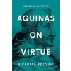  Aquinas on Virtue – Austin