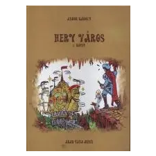 - ARAB TATA MESÉI - HERY VÁROS I. KÖTET gyermek- és ifjúsági könyv