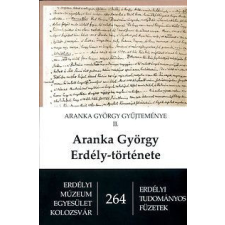  Aranka György Erdély-története tankönyv