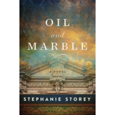 Arcade Publishing Oil and Marble | Stephanie Storey egyéb könyv