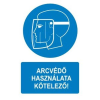  Arcvédő használata kötelező! - öntapadó, 150*100mm