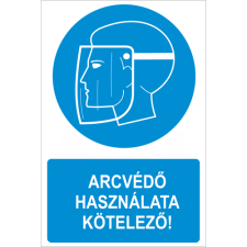  Arcvédő használata kötelező! - öntapadó, 220*330mm információs tábla, állvány