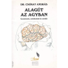 Arcvonal Alagút az agyban - ANTIKVÁR
