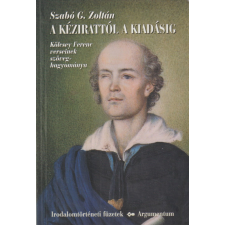 Argumentum A kézirattól a kiadásig antikvárium - használt könyv