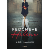 Ariel Lawhon Fedőneve hélene - lawhon, ariel