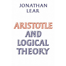  Aristotle and Logical Theory – Jonathan Lear (Puha kötésű) idegen nyelvű könyv