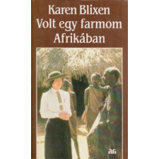 Árkádia Kiadása Volt egy farmom Afrikában antikvárium - használt könyv