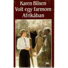 Árkádia Volt egy farmom Afrikában antikvárium - használt könyv