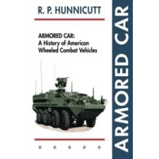  Armored Car – R P Hunnicutt idegen nyelvű könyv