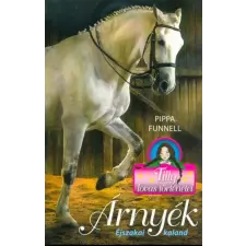  Árnyék - Éjszakai kaland /Tilly lovas történetei 11. gyermek- és ifjúsági könyv