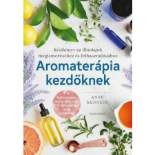 Aromaterápia kezdőknek életmód, egészség