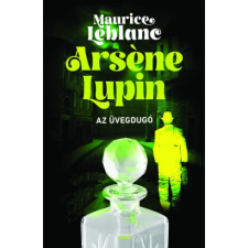  Arsene Lupin - Az üvegdugó (2. kiadás) regény