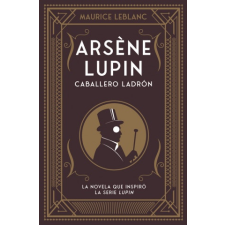  Arsène Lupin, caballero ladrón – MAURICE LEBLANC idegen nyelvű könyv