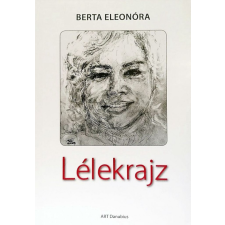 ART-Danubius Berta Eleonóra - Lélekrajz életmód, egészség