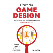  Art du game design - Nouvelle édition – Jesse Schell idegen nyelvű könyv