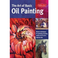 Art of Basic Oil Painting (Collector's Series) – Marcia Baldwin idegen nyelvű könyv