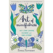 Art of Mindfulness – Emma Farrarons idegen nyelvű könyv