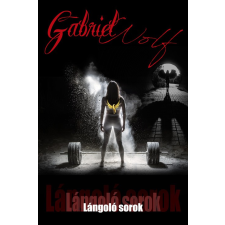 Arte Tenebrarum Lángoló sorok regény