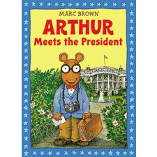  Arthur Meets The President – Marc Brown idegen nyelvű könyv