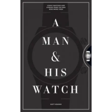 Artisan A Man and His Watch | Matthew Hranek idegen nyelvű könyv