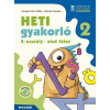 Árvainé Libor Ildikó, Bondor Mónika - Heti gyakorló 2. osztály - első félév - Magyar és matek gyakorlófeladatok