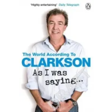  As I Was Saying . . . – Jeremy Clarkson idegen nyelvű könyv