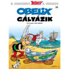 Asterix 30. - Obelix gályázik gyermek- és ifjúsági könyv