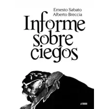 ASTIBERRI EDICIONES Informe sobre ciegos | Alberto Breccia,Ernesto Sábato egyéb könyv