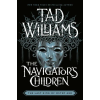 Astra Publishing House The Navigator's Children | WILLIAMS TAD