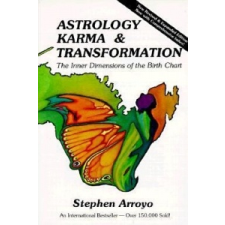  Astrology, Karma and Transformation – Stephen Arroyo idegen nyelvű könyv