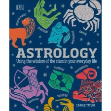  Astrology: Using the Wisdom of the Stars in Your Everyday Life – Dk idegen nyelvű könyv