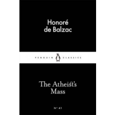 Atheist's Mass – Honoré De Balzac idegen nyelvű könyv