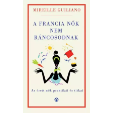 Athenaeum A francia nők nem ráncosodnak egyéb e-könyv