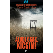 Athenaeum Aludj csak, kicsim! regény