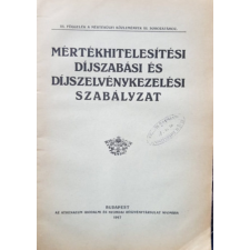Athenaeum Irodalmi és Nyomdai R.T. Mértékhitelesítési, díjszabási és díjszelvénykezelési szabályzat - antikvárium - használt könyv