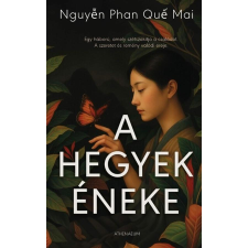 Athenaeum Kiadó A hegyek éneke regény