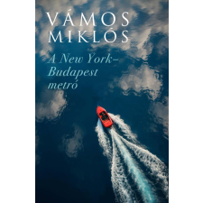Athenaeum Kiadó A New York-Budapest metró regény