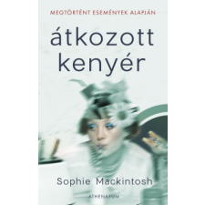 Athenaeum Kiadó Átkozott kenyér regény