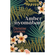 Athenaeum Kiadó Christine Leunens - Amber nyomában regény