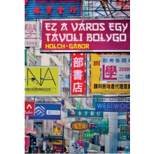 Athenaeum Kiadó Ez a város egy távoli bolygó** regény