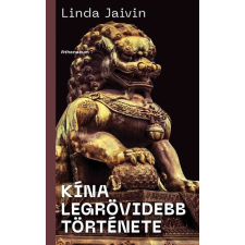 Athenaeum Kiadó Linda Jaivin: Kína legrövidebb története egyéb könyv