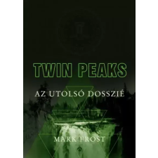 Athenaeum Twin Peaks - Az utolsó dosszié egyéb e-könyv